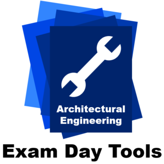 Architectural Engineering: Exam Day Tools